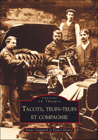 Tacots, teufs-teufs et compagnie