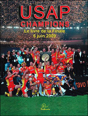 USAP champions : le livre de la finale 6 juin 2009