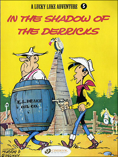 Lucky Luke - tome 5 In the shadow of the derricks