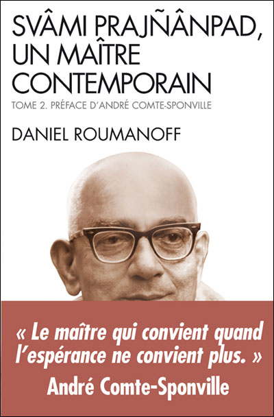 Svâmi Prajnânpad, un maître contemporain volume 2 : Le quotidien illuminé