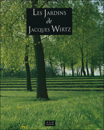 Les jardins de Jacques Wirtz