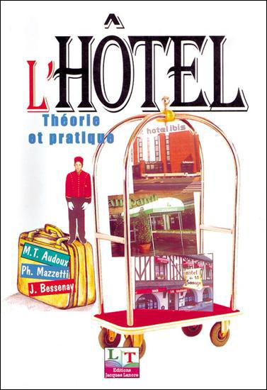 L'hôtel - Théorie et pratique