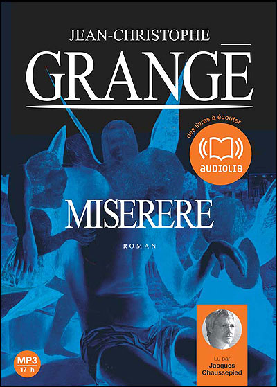 Miserere - Jean-Christophe Grangé - Texte lu (CD)