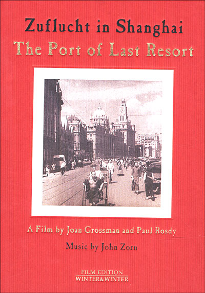 Zuflucht in Shanghai the port of last resort