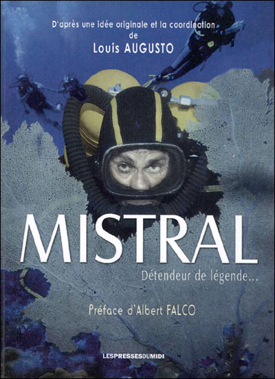 Mistral, détendeur de légende
