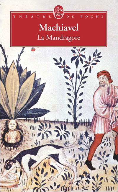 La Mandragore - Niccolo Pietro Machiavel (Machiavelli dit) - Poche