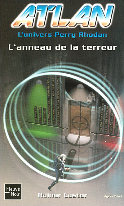 -10% sur Atlan - Tome 11 Univers Perry Rhodan - L'anneau de la terreur ...