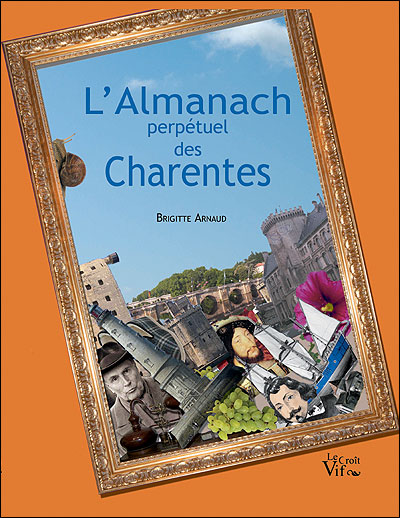 L'almanach perpétuel des Charentes