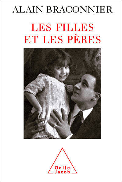 Les Filles et les pères - Alain Braconnier - broché