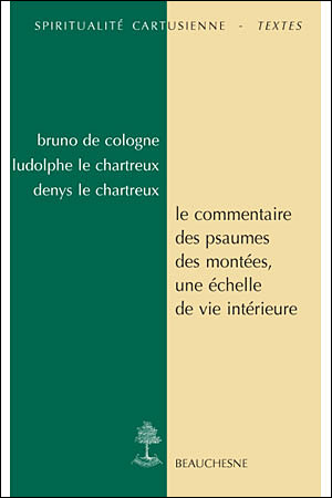 Le commentaire des psaumes, des montées, une échelle de vie