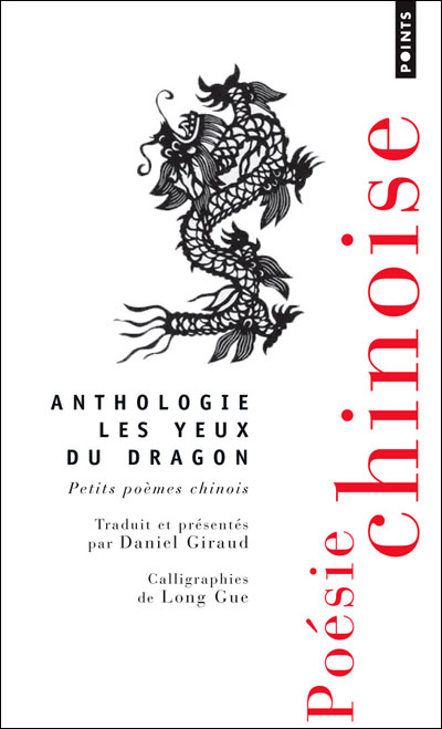 Les yeux du dragon : petits poèmes chinois