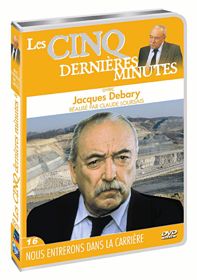 Les 5 dernières minutes - Nous entrerons dans la carrière