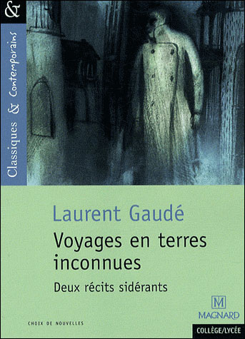 Voyages en terres inconnues