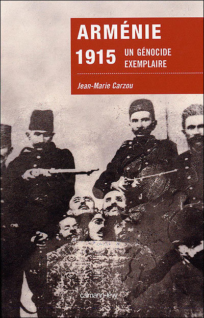 Arménie 1915, un génocide exemplaire