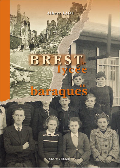 Brest, le lycée en baraques