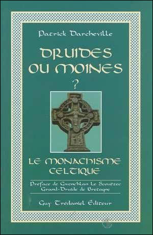 Druides ou moines monachisme celtique