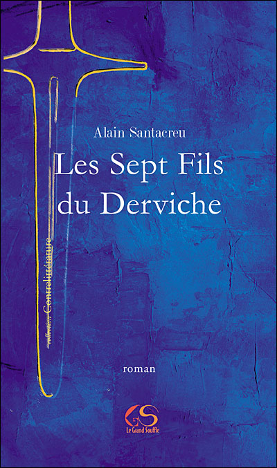 Les sept fils du Derviche