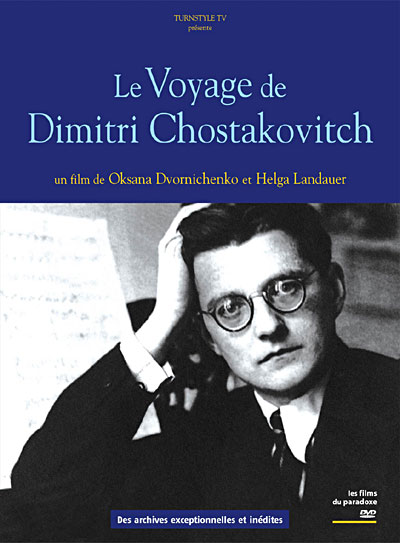 Le Voyage de Dimitri Chostakovitch