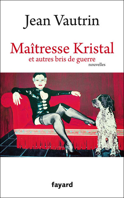 Maîtresse Kristal et autres bris de guerre