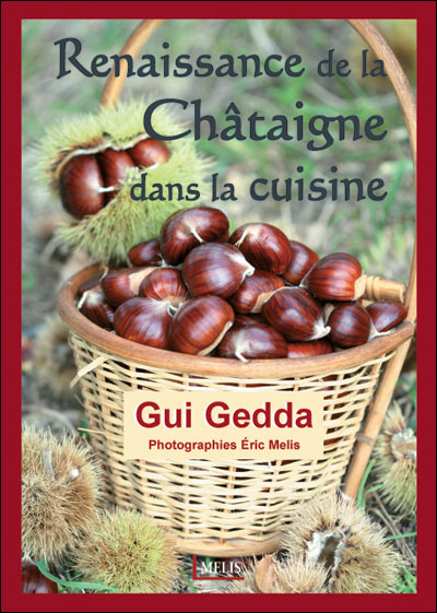 Renaissance de la châtaigne dans la cuisine