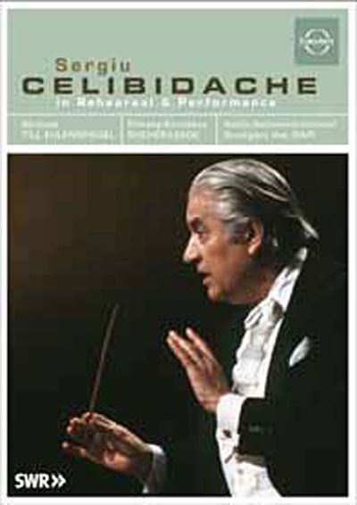 Sergiu Celibidache en Répétition et en concert