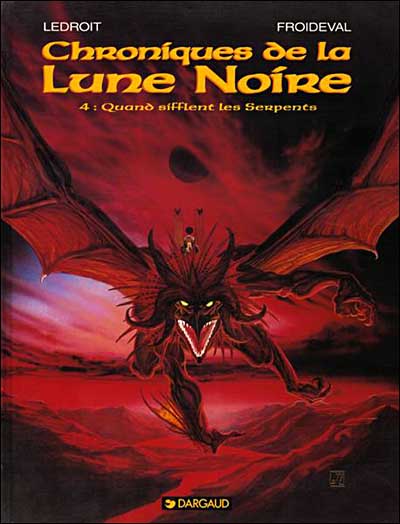 Les Chroniques de la Lune noire - Quand sifflent les serpents