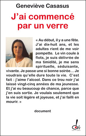 J'ai commencé par un verre