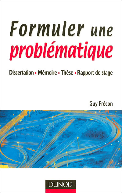 Comment formuler une problématique ?