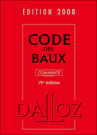 Code des baux 2008 commenté