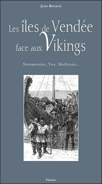 Les îles de Vendée face aux Vikings