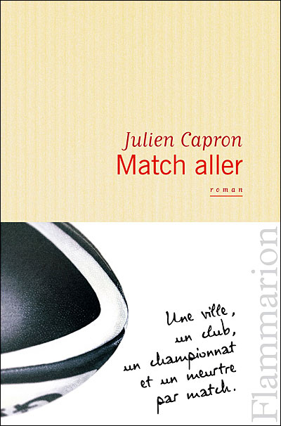 Match aller - Julien Capron - broché