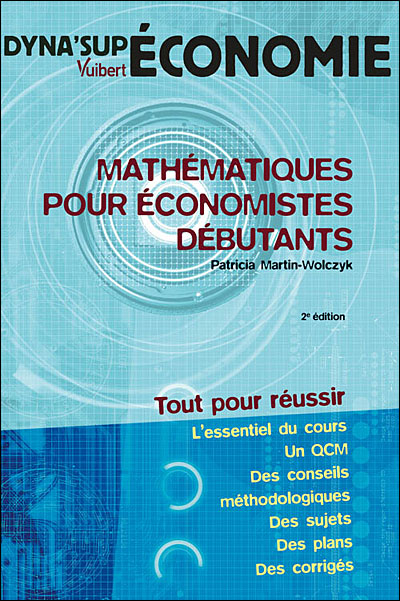 Les Mathematiques Pour Economistes Debutants 2eme Ed Broche Patricia Martin Wolczyk Achat Livre Fnac