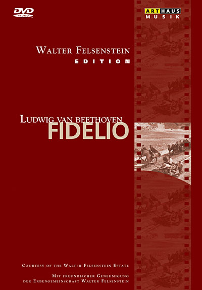 FIDELIO, FELSENSTEIN EDITION