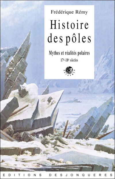 A la recherche des pôles, XVIIème et XVIIIème siècle