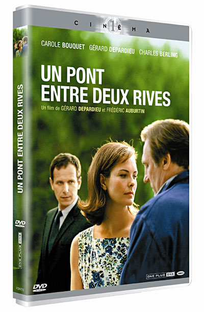 Un Pont Entre Deux Rives - Gérard Depardieu, Frédéric Auburtin - DVD ...