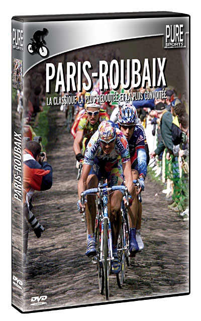 Paris / Roubaix - La classique la plus redoutée et la plus convoitée