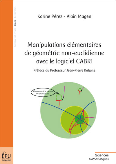 Manipulations élémentaires de géométrie non-euclidienne avec le logiciel CABRI