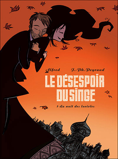 Le désespoir du singe T01 Nuit des lucioles