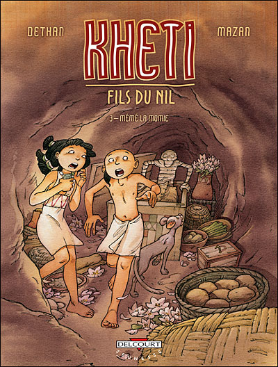 Kheti fils du Nil T03 Mémé la momie