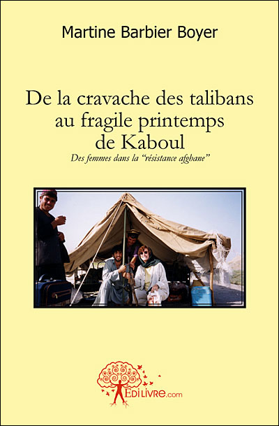 De la cravache des talibans au fragile printemps de kaboul