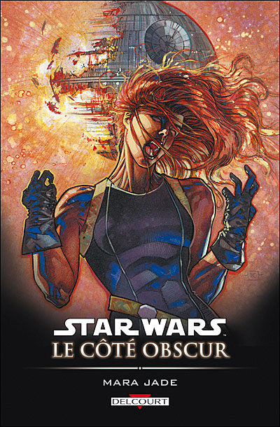 Star Wars - Le côté obscur T06 - Mara Jade