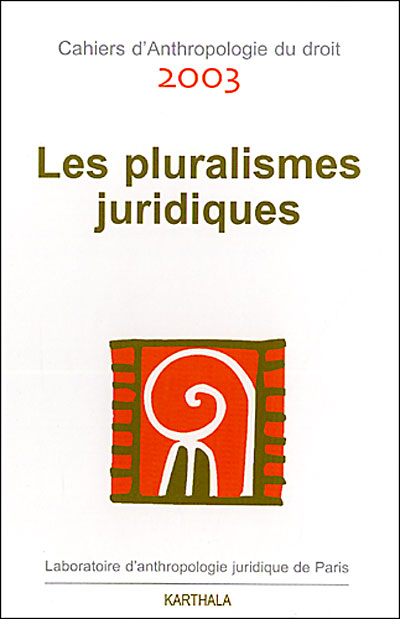 Les pluralismes juridiques