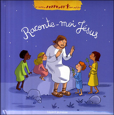 Raconte-moi Jésus