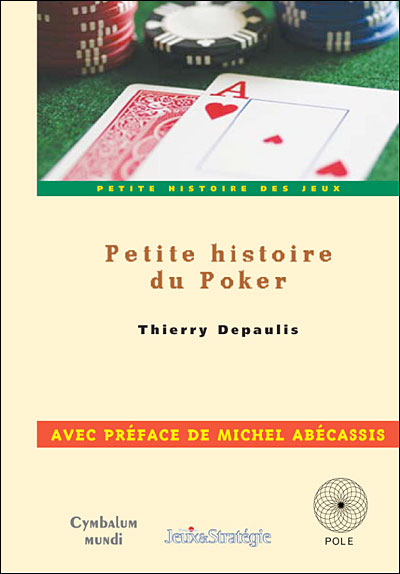 Petite histoire du poker