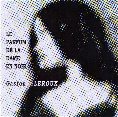 Le parfum de la dame en noir
