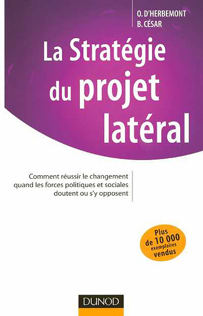 La stratégie du projet latéral