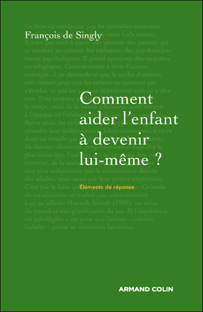 Comment aider l'enfant à devenir lui-même ?