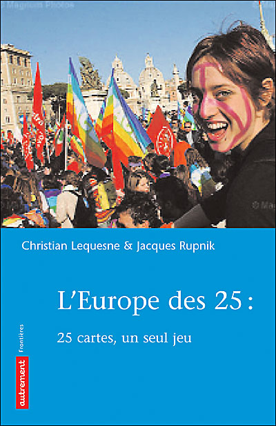 L'Europe des vingt-cinq - Christian Lequesne - broché