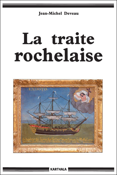 La traite rochelaise