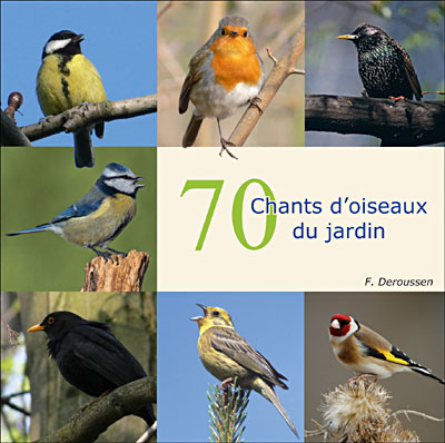 70 Chants d'oiseaux du jardin Inclus livret 8 pages